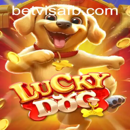 Unveiling LuckyDog and BetVisa: A Comprehensive Guide
