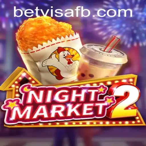 Exploring the Thrills of NightMarket2 with BetVisa