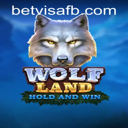 Exploring the Exciting World of WolfLand - A Unique Gaming Experience with BetVisa